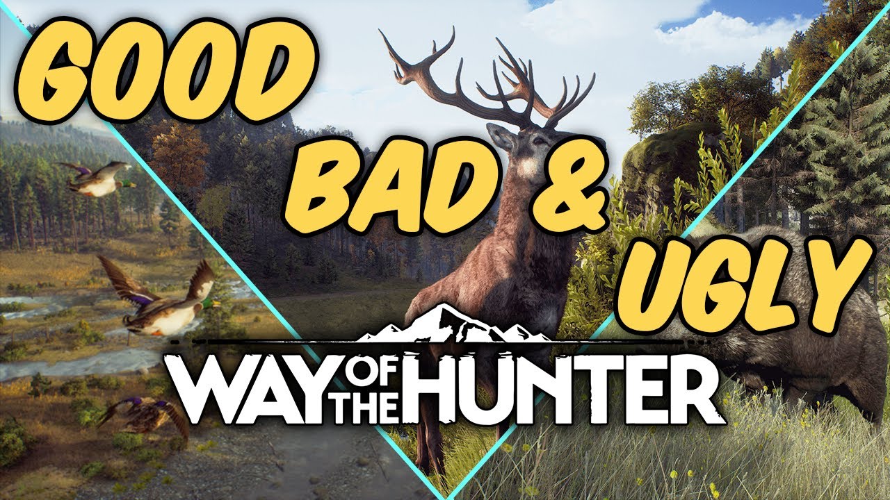 Way of the Hunter: The Good, Bad, & Ugly (Review)