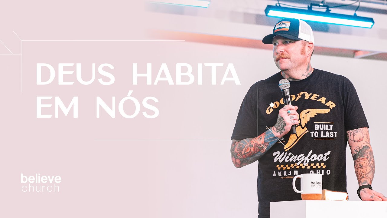 Você é habitação de Deus! | Nic Billman - Believe church