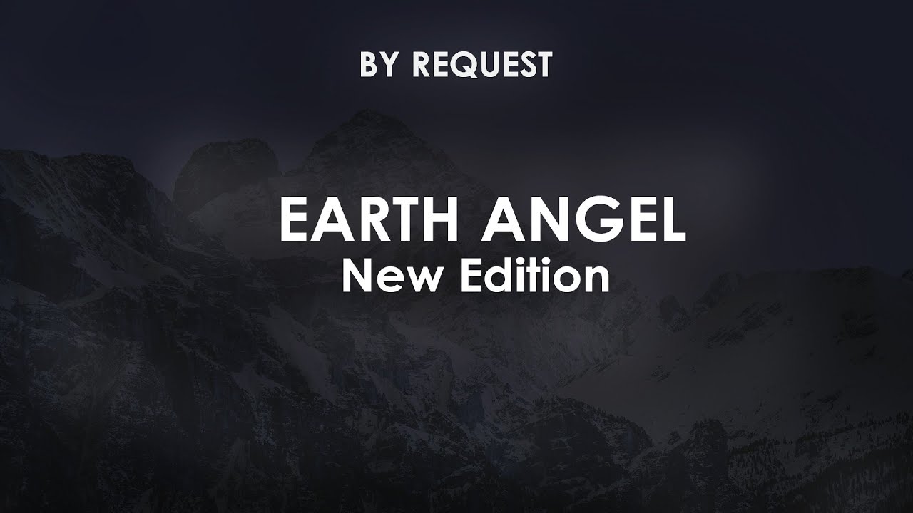 Earth Angel | New Edition