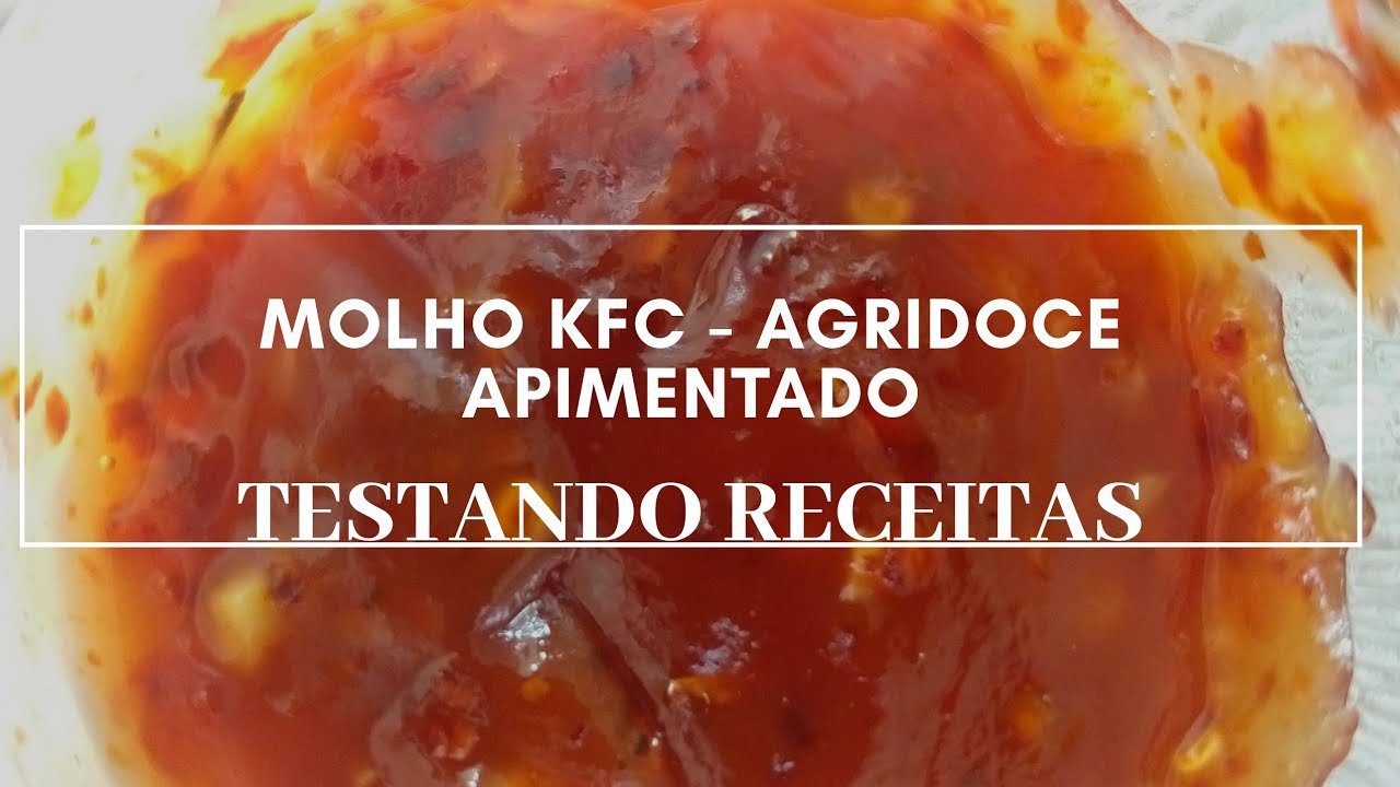 Molho KFC - agridoce apimentado