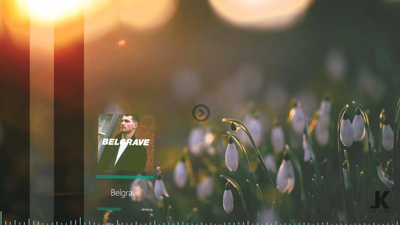Belgrave - Lift Me Up
