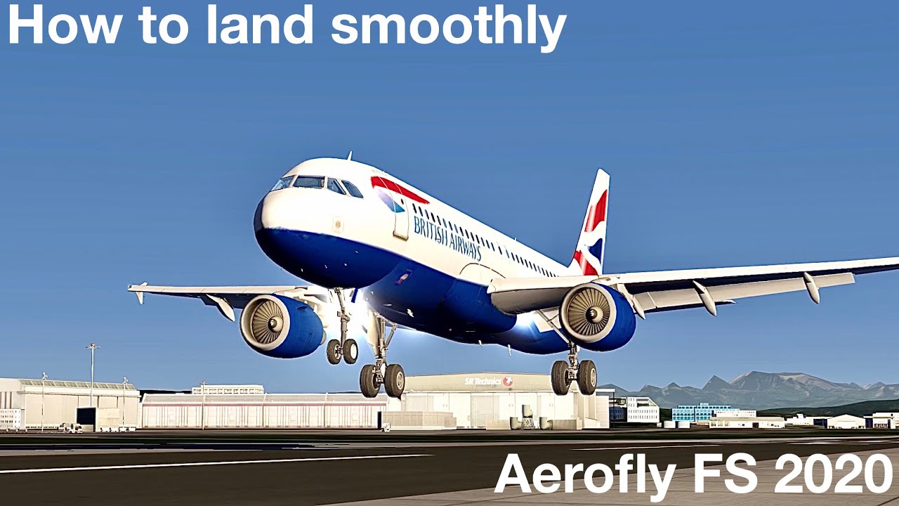 Aerofly FS 2020 How To: Smoothly land a A320