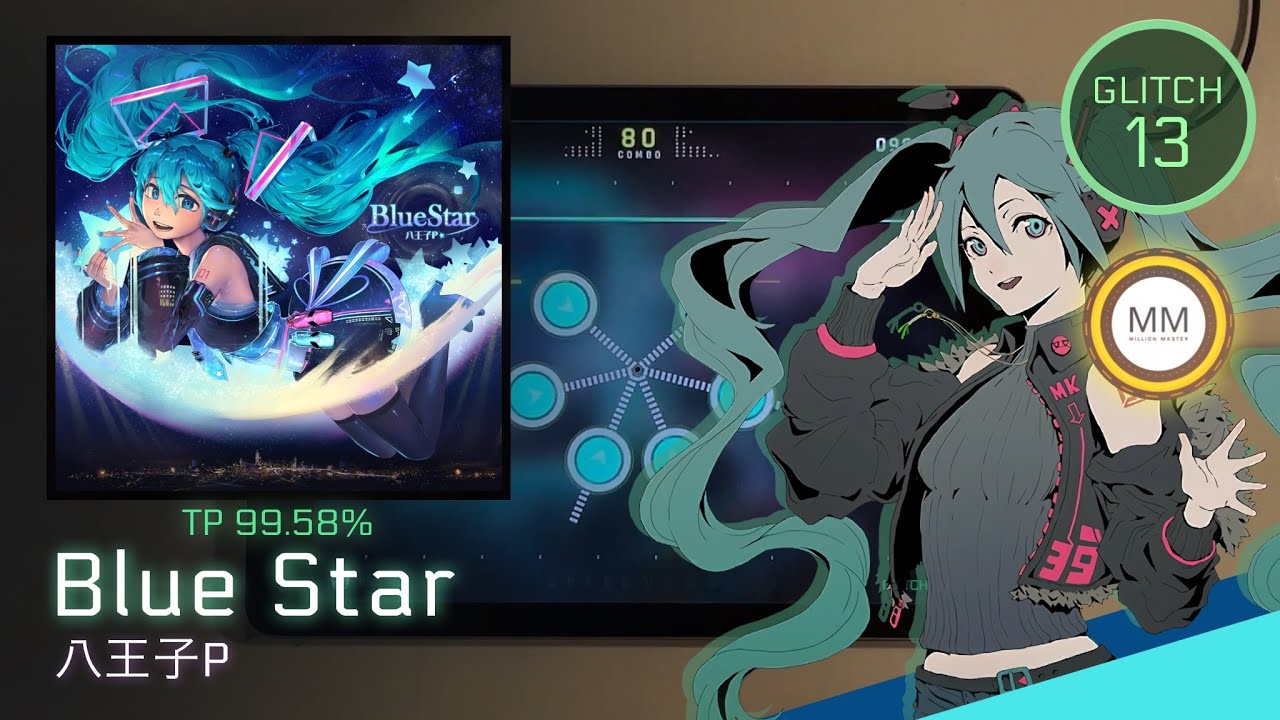 [Cytus II X MIKU] Blue Star [GLITCH 13] - MM (TP 99.58)