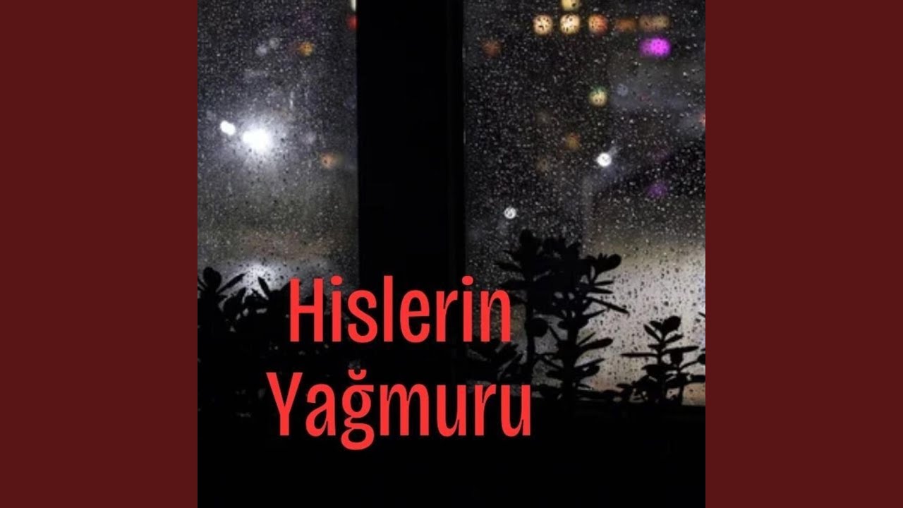 Hislerin Yağmuru