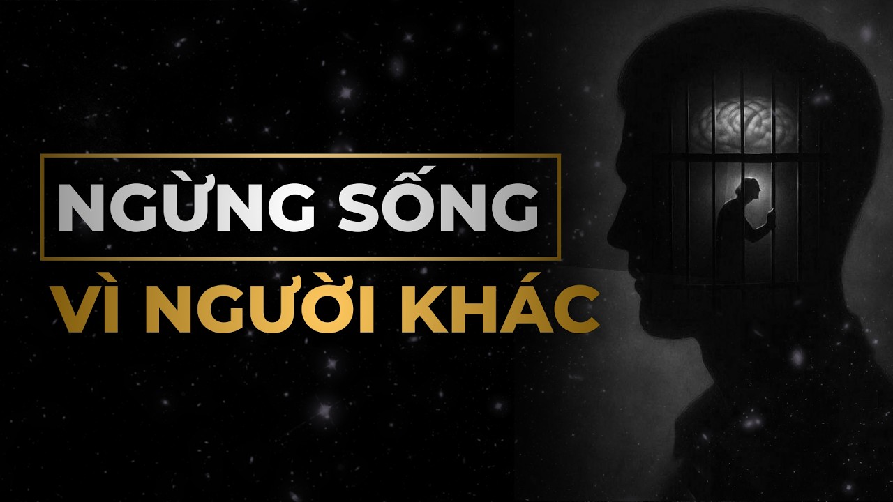 Ngừng sống vì Sự Công Nhận Của Người Khác