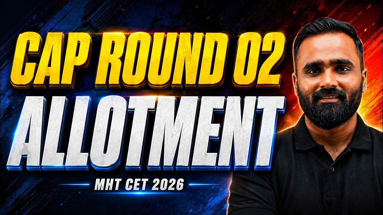 CAP ROUND 02 ALLOTMENT |MHT CET 2026|@pradeepgiriacademy