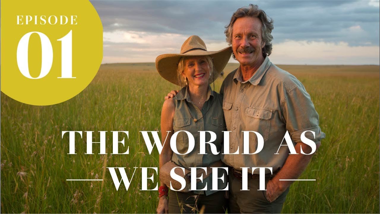 'The World as We See It' with Wildlife Photographers Jonathan & Angela Scott | Episode 1