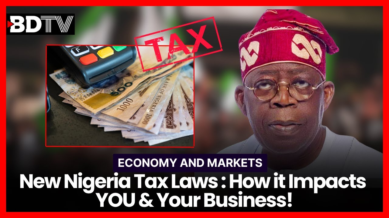 New Nigeria Tax Law 2025: How it Impacts YOU & Your Business!