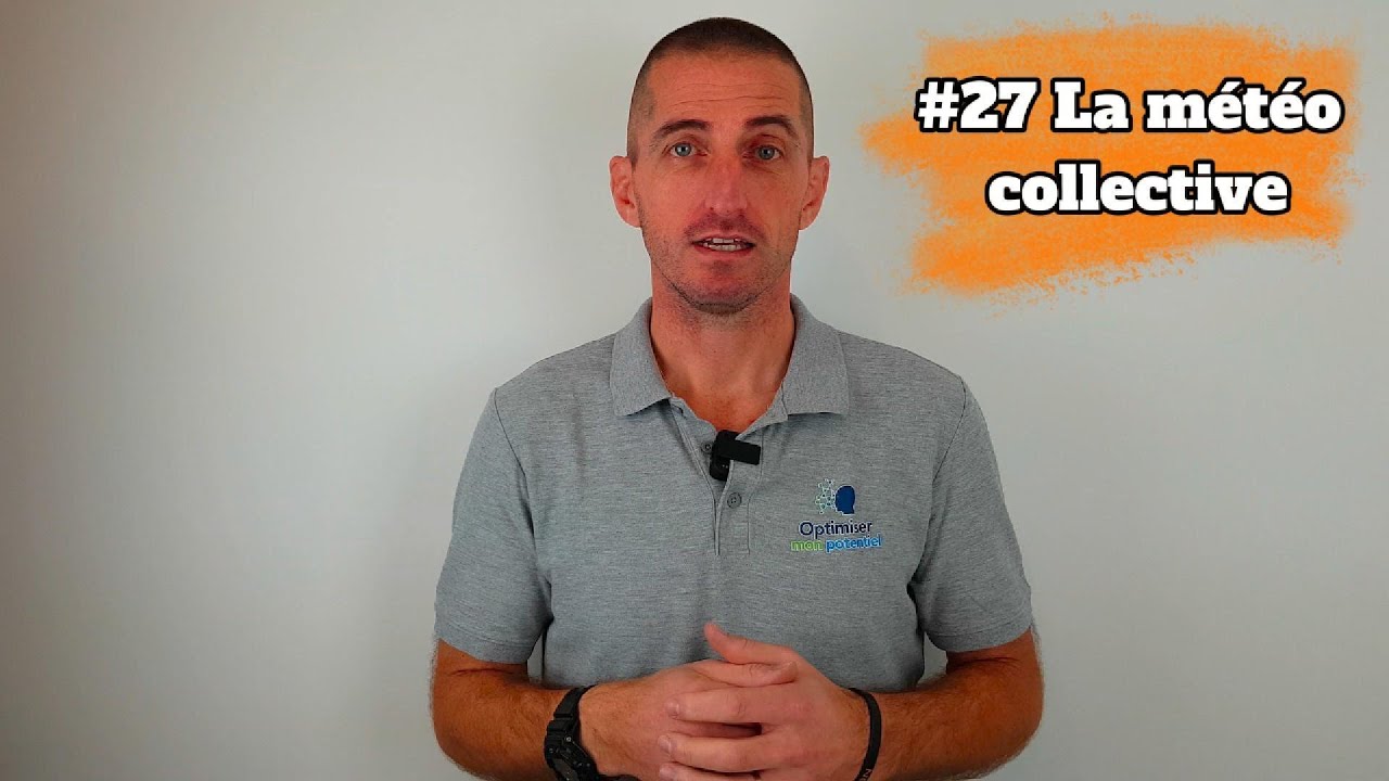 #27 La météo collective