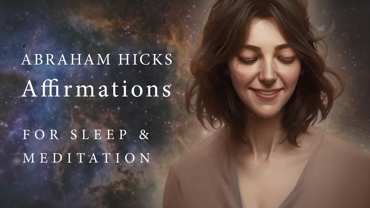 8 hr🧘‍♀️Abraham Hicks Inspired Affirmations - for Sleep & Meditation 8D