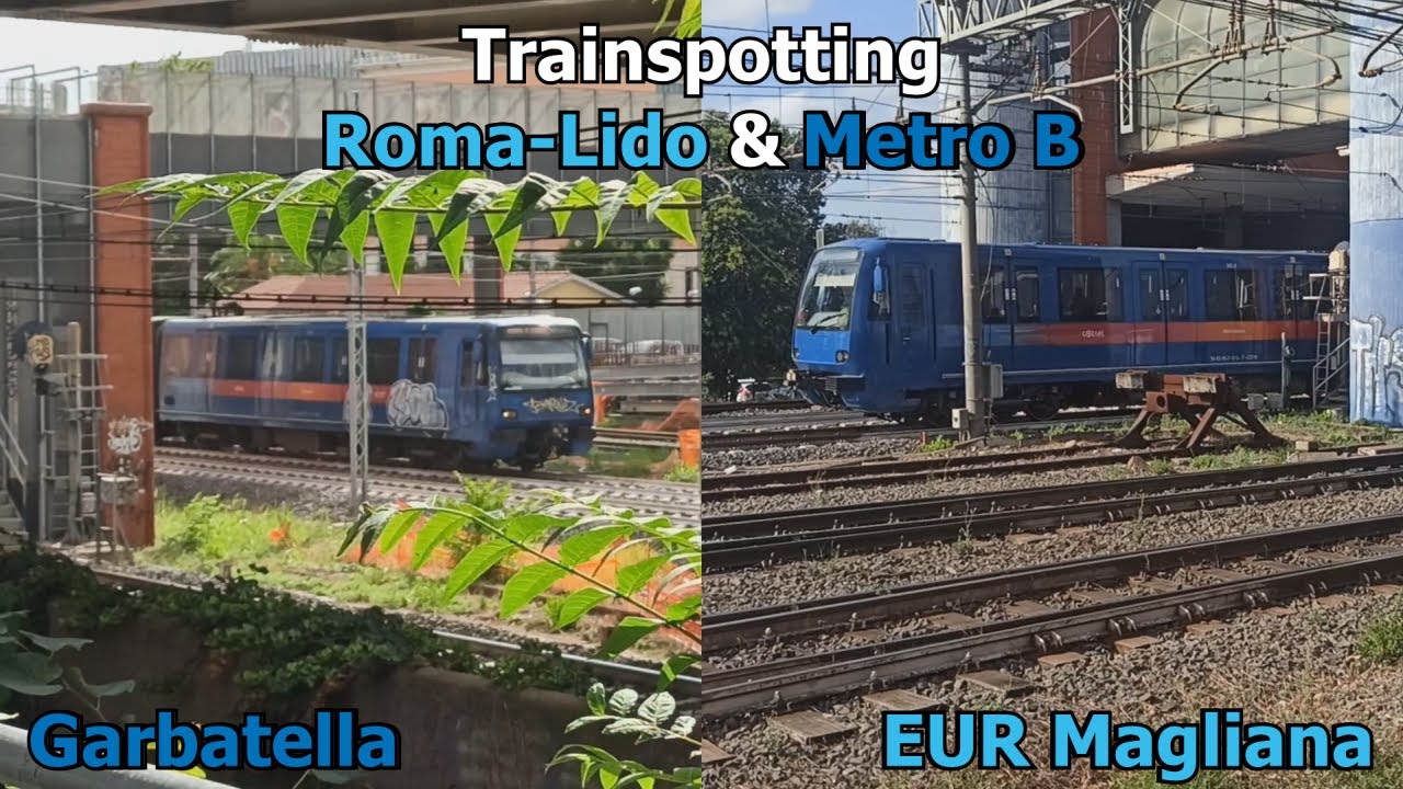 Trainspotting Roma-Lido & Metro B (29/08/2025)