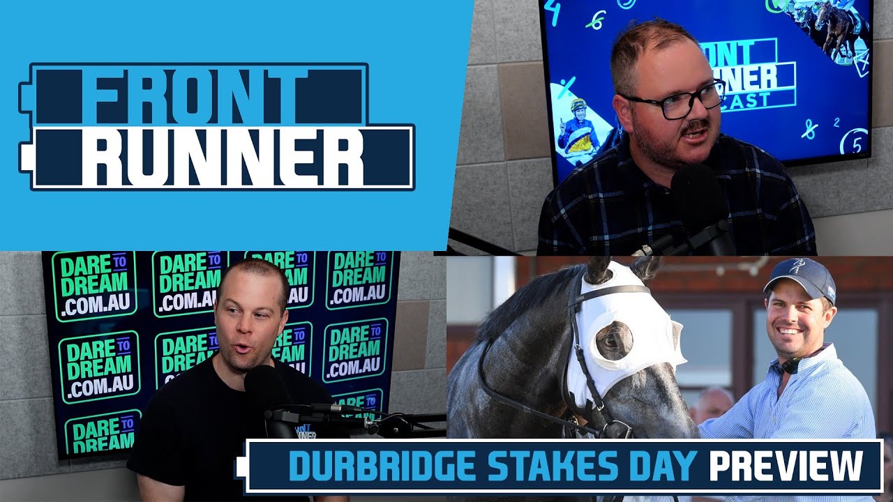 Подкаст Front Runner &mdash; выпуск, посвященный скачкам Durbridge Stakes 2026 года.