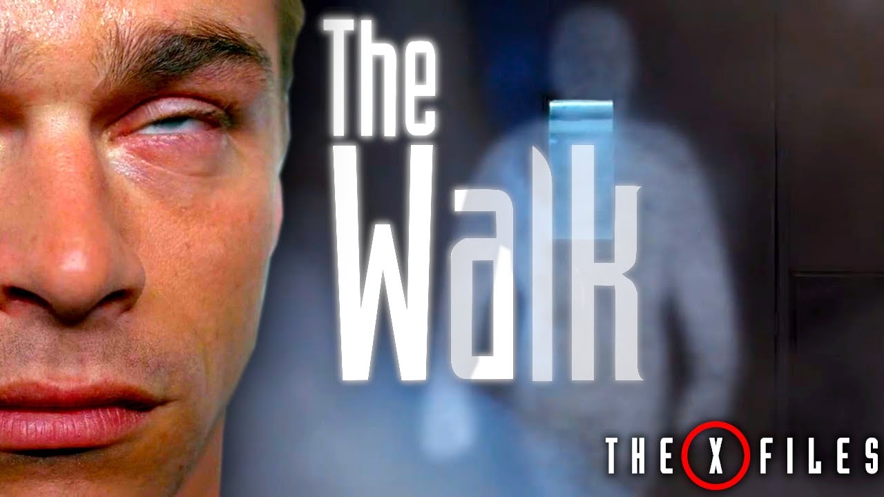 The Walk S3E7 - The X-Files Revisited