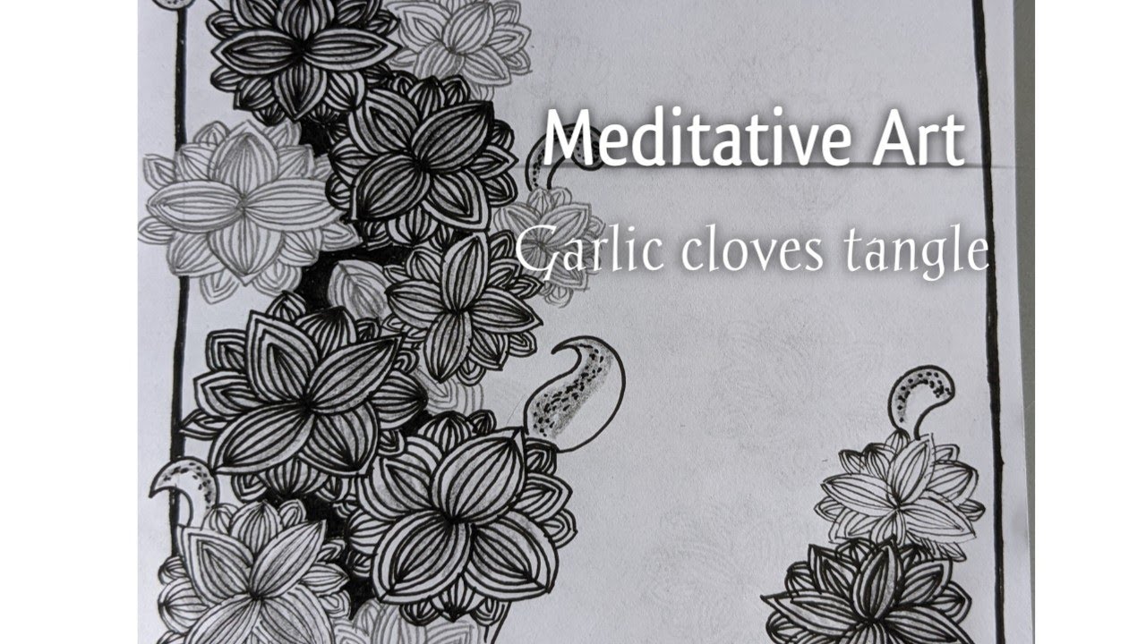 Easy Zentangle art for beginners | Garlic cloves tangle pattern | Meditative art | flower bouquet