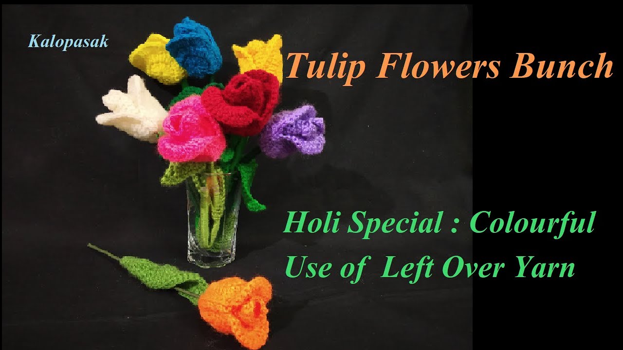 Crochet Colourful Bunch of Tulip Flowers (Eng sub), Tulip Flower Type 1  ट्युलिपच्या फुलांचा बंच