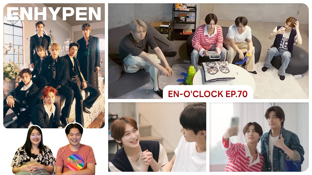 REACTION | ENHYPEN - EN-O'CLOCK EP.70 #ชวนเธอมารีแอค