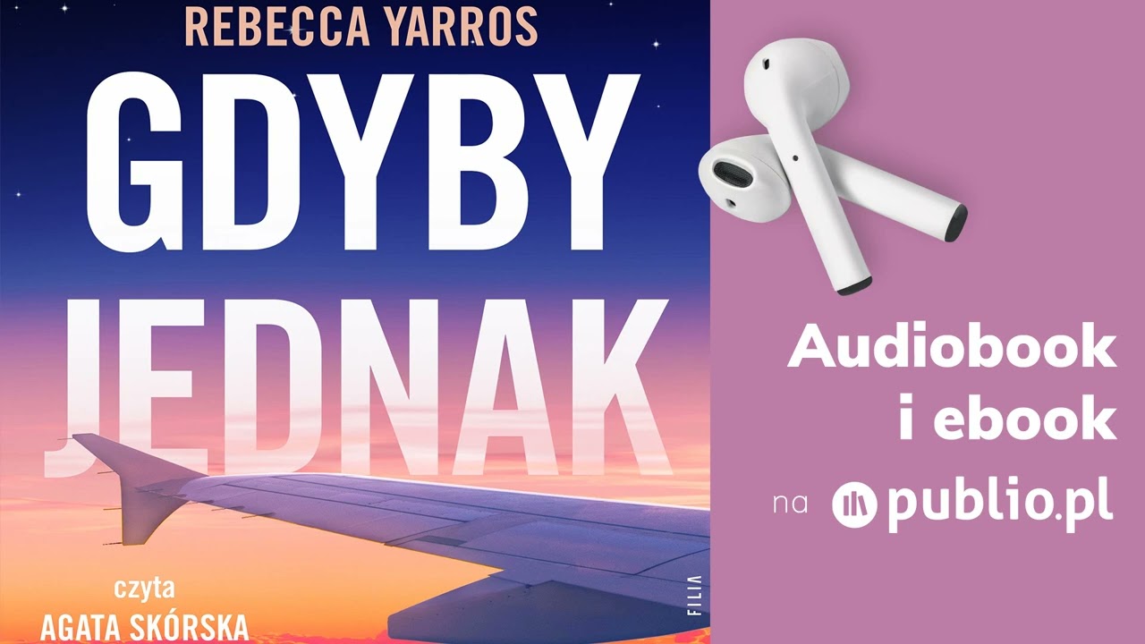 Gdyby jednak. Rebecca Yarros. Audiobook PL [Romans]