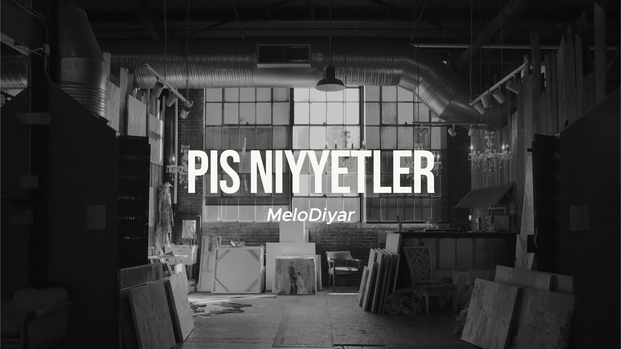 MeloDiyar - PİS NİYYETLER 2026