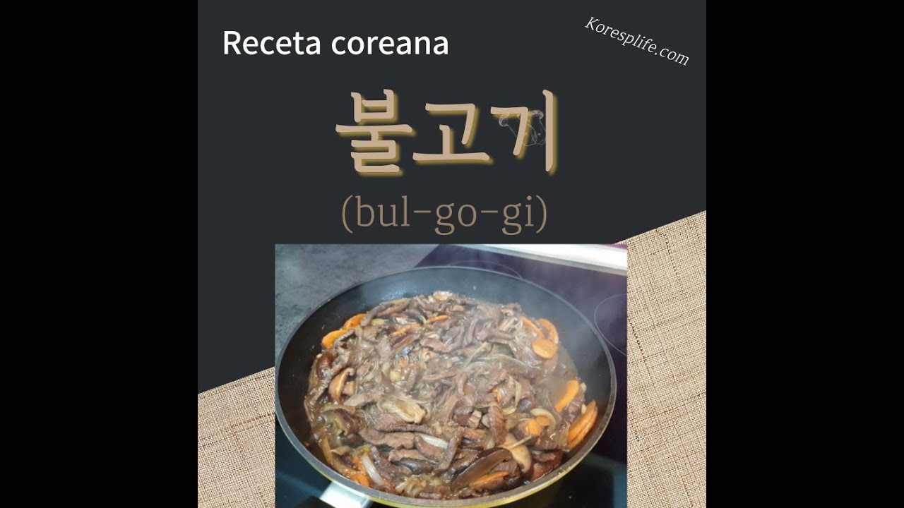 Receta coreana -Bulgogi-