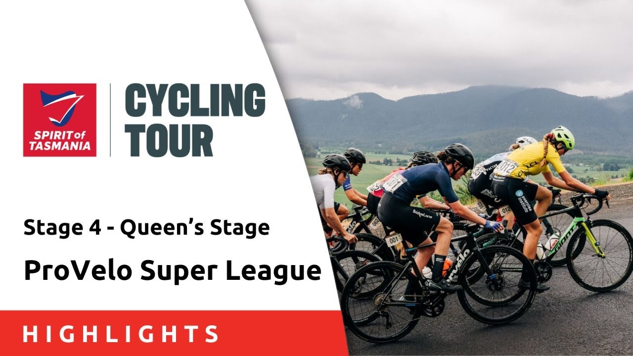 Stage 4 Highlights | Queen Stages Tour of Tasmania - ProVelo Super League 2025