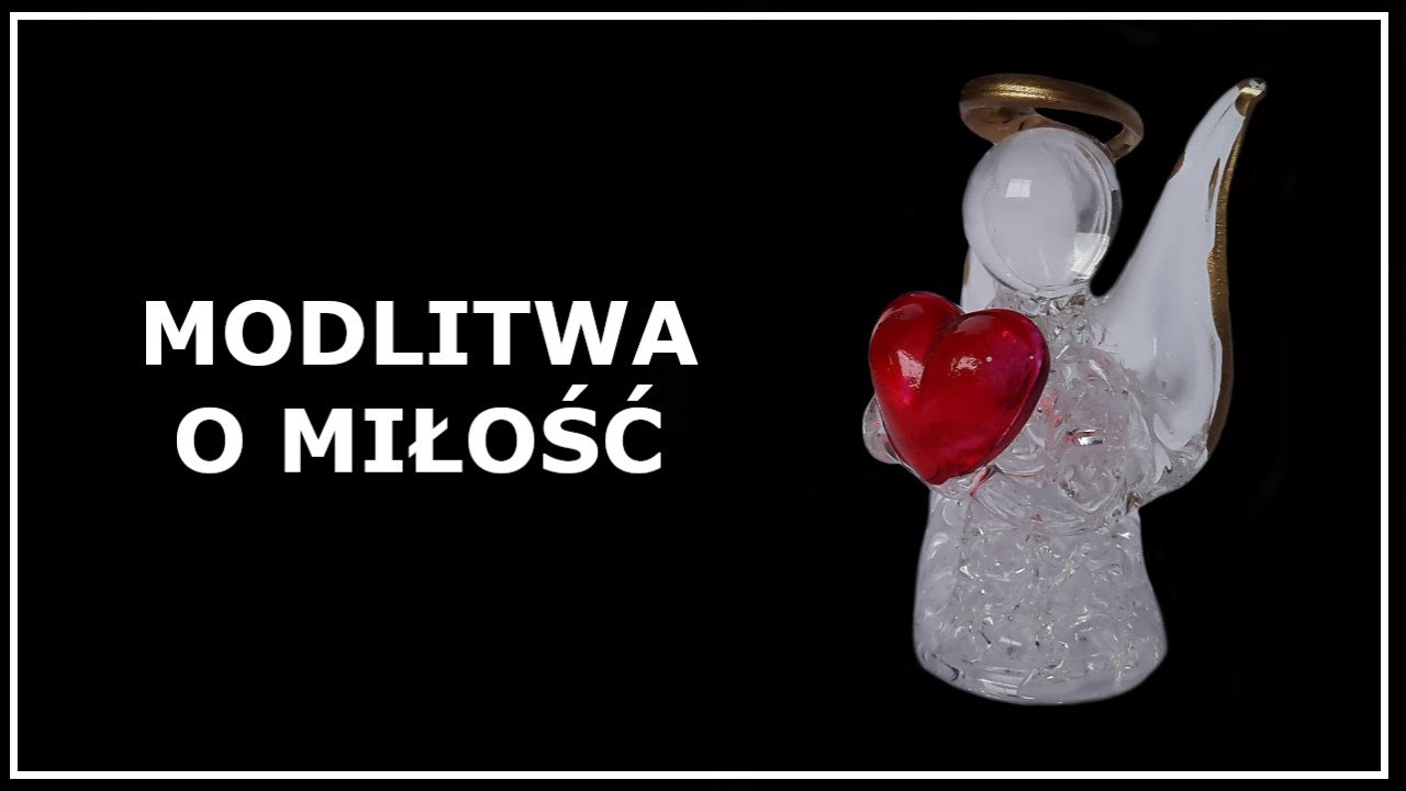 MODLITWA DO ŚW. WALENTEGO O MIŁOŚĆ DLA SIEBIE, BLISKICH I CAŁEGO ŚWIATA