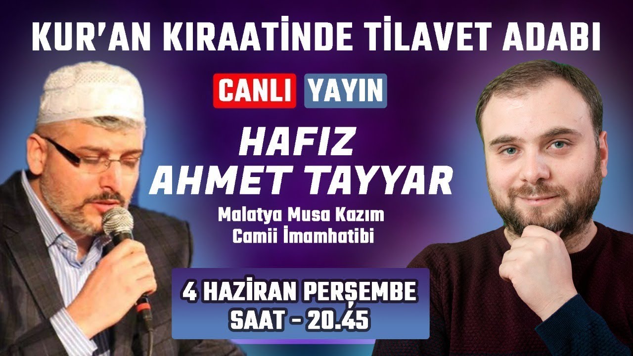 Hafız Ahmet Tayyar - CANLI YAYIN