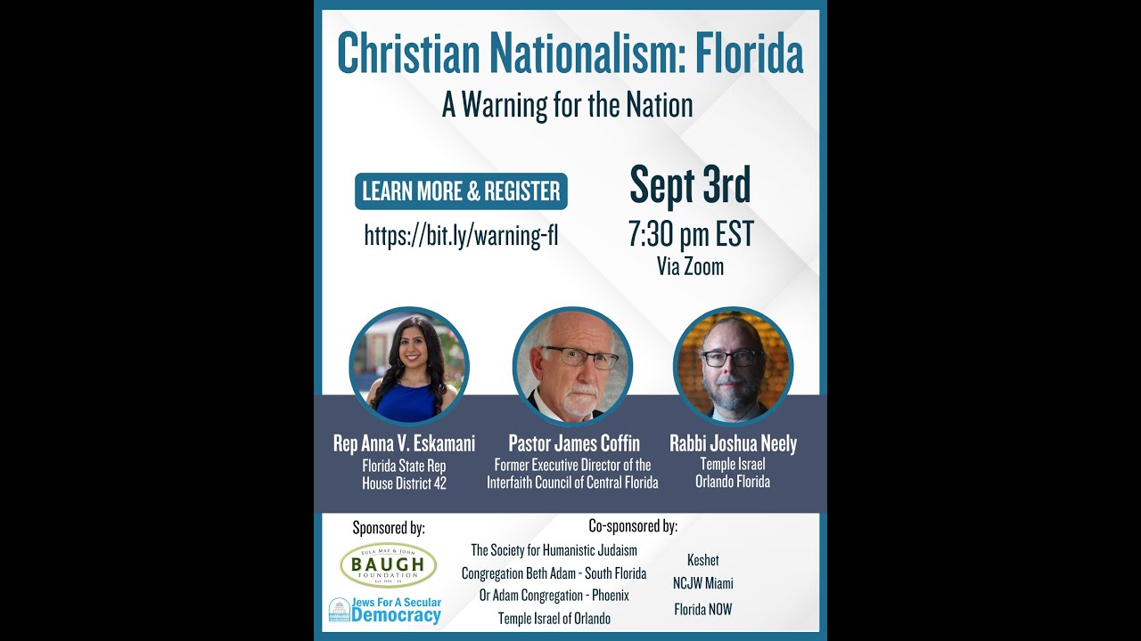 Christian Nationalism: Florida as a Warning - with FL Rep Rayner, Rabbi Neely, Pastor Coffin 9/3/25