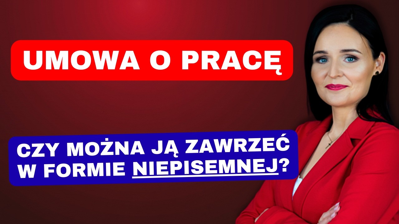Umowa o pracę BEZ formy pisemnej – czy tak można?