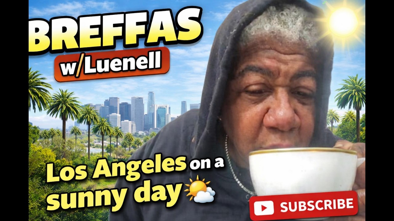 BREFFAS w/LuenellLos Angeles on asunny dayAn incident happened so watch s/o #LetzGo #luenell