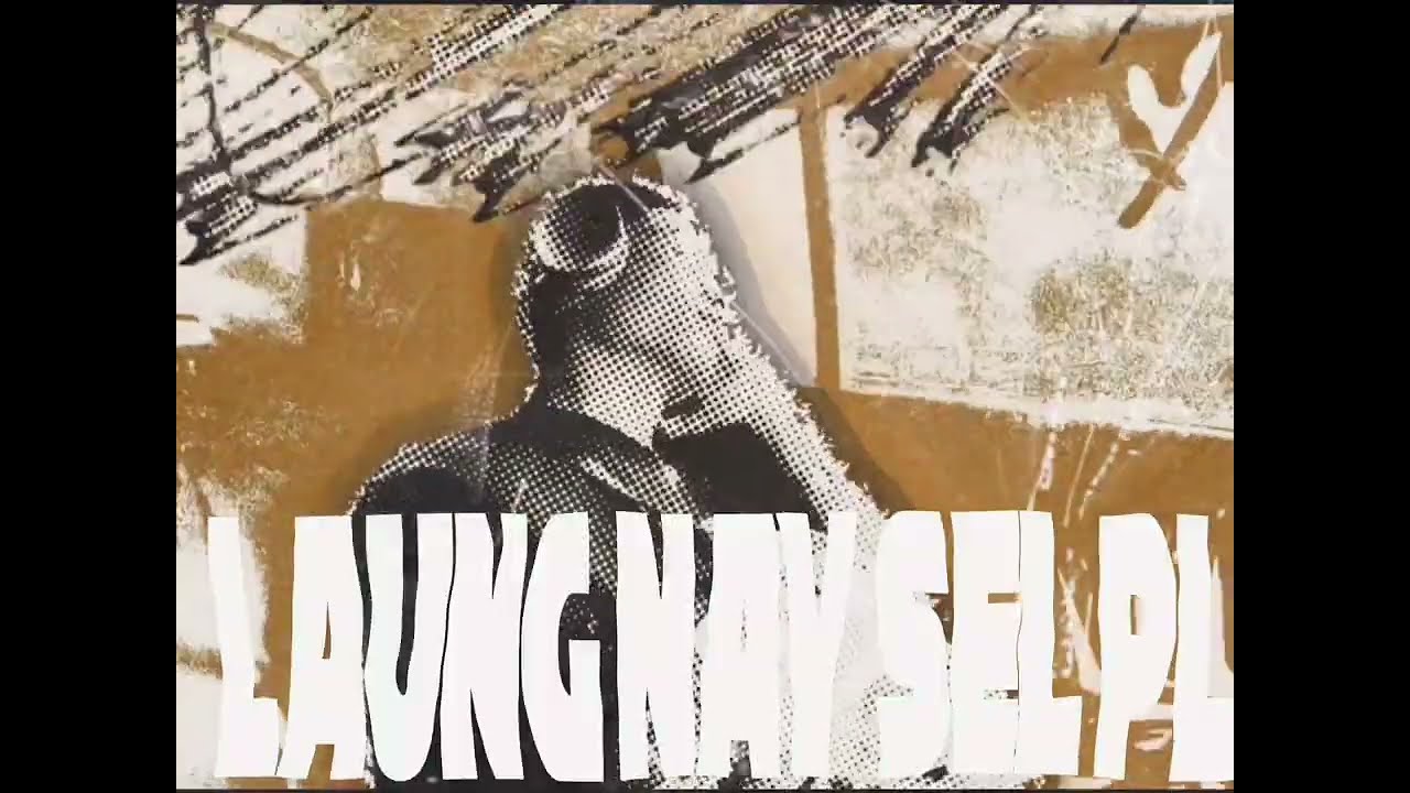 A-B-Go - Laung Nay Sel Pl (Official Lyric Video)