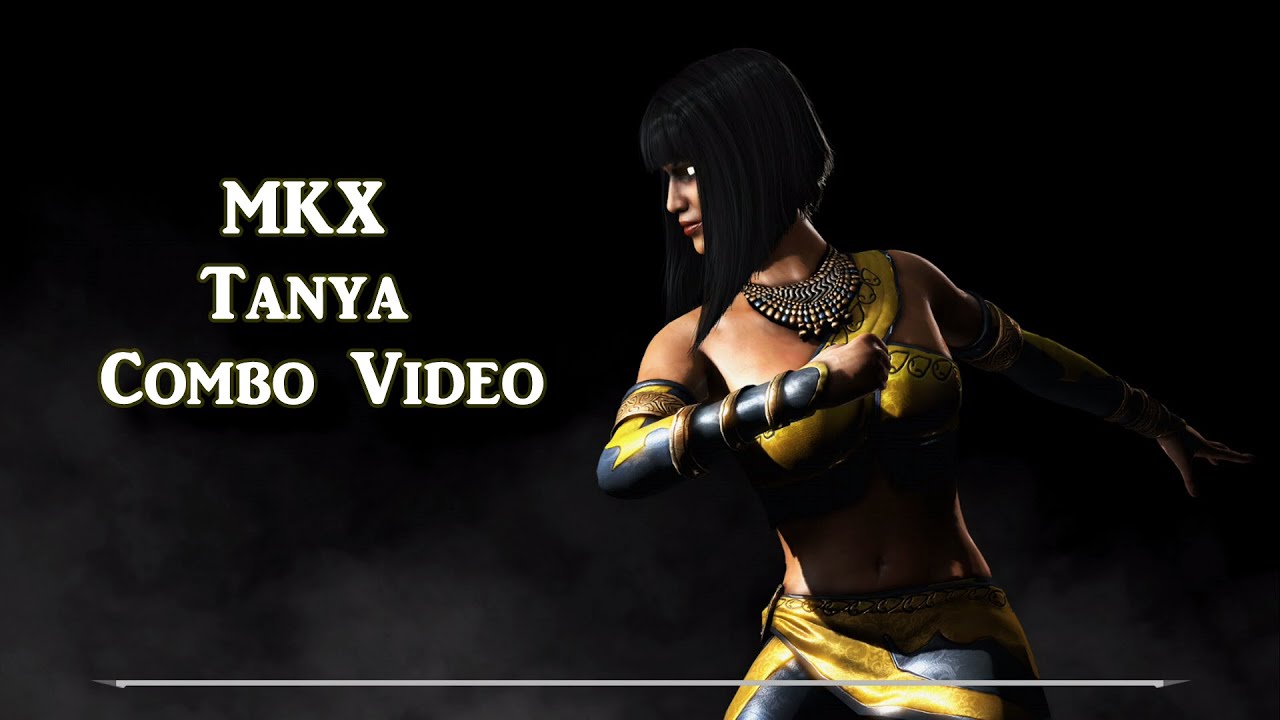 MKX Tanya Combo Video [60 FPS]