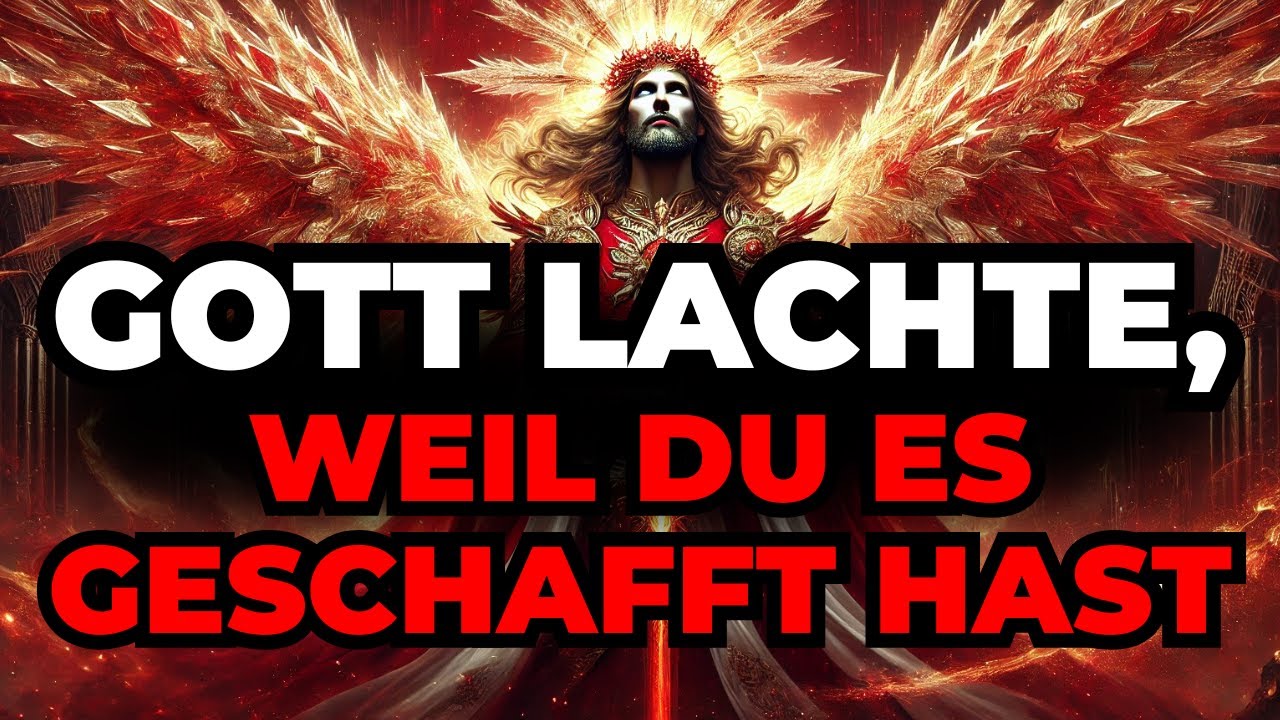 AUSERWÄHLTER, DER HIMMEL LACHTE VOR FREUDE! DU HAST ES GESCHAFFT!