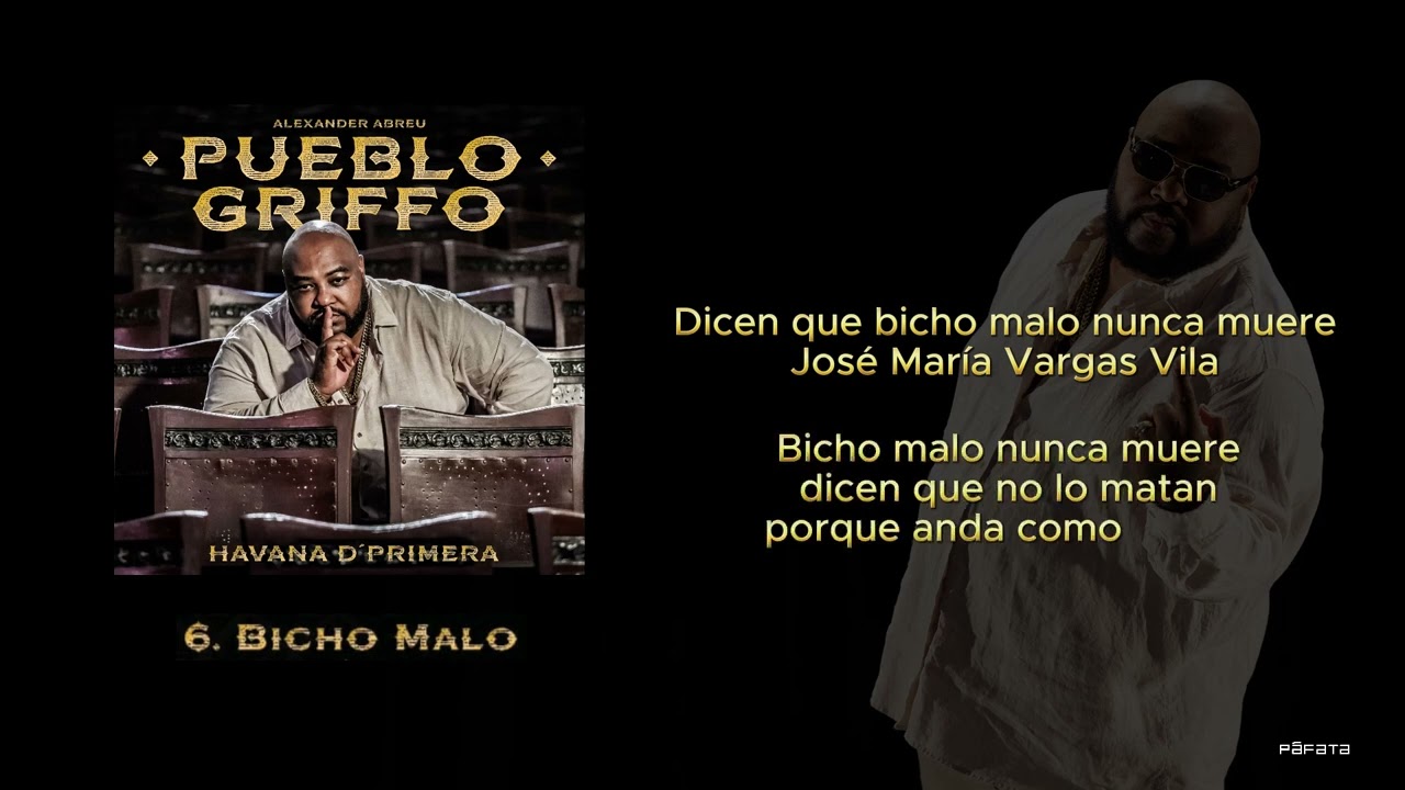 Havana D'Primera -  Bicho Malo  | Official Lyric Video