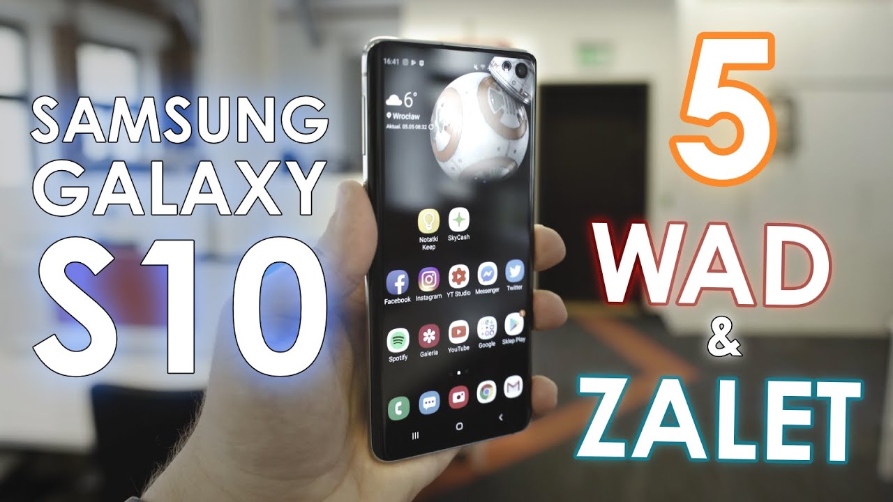 SAMSUNG GALAXY S10 - TOP 5 WAD & 5 ZALET