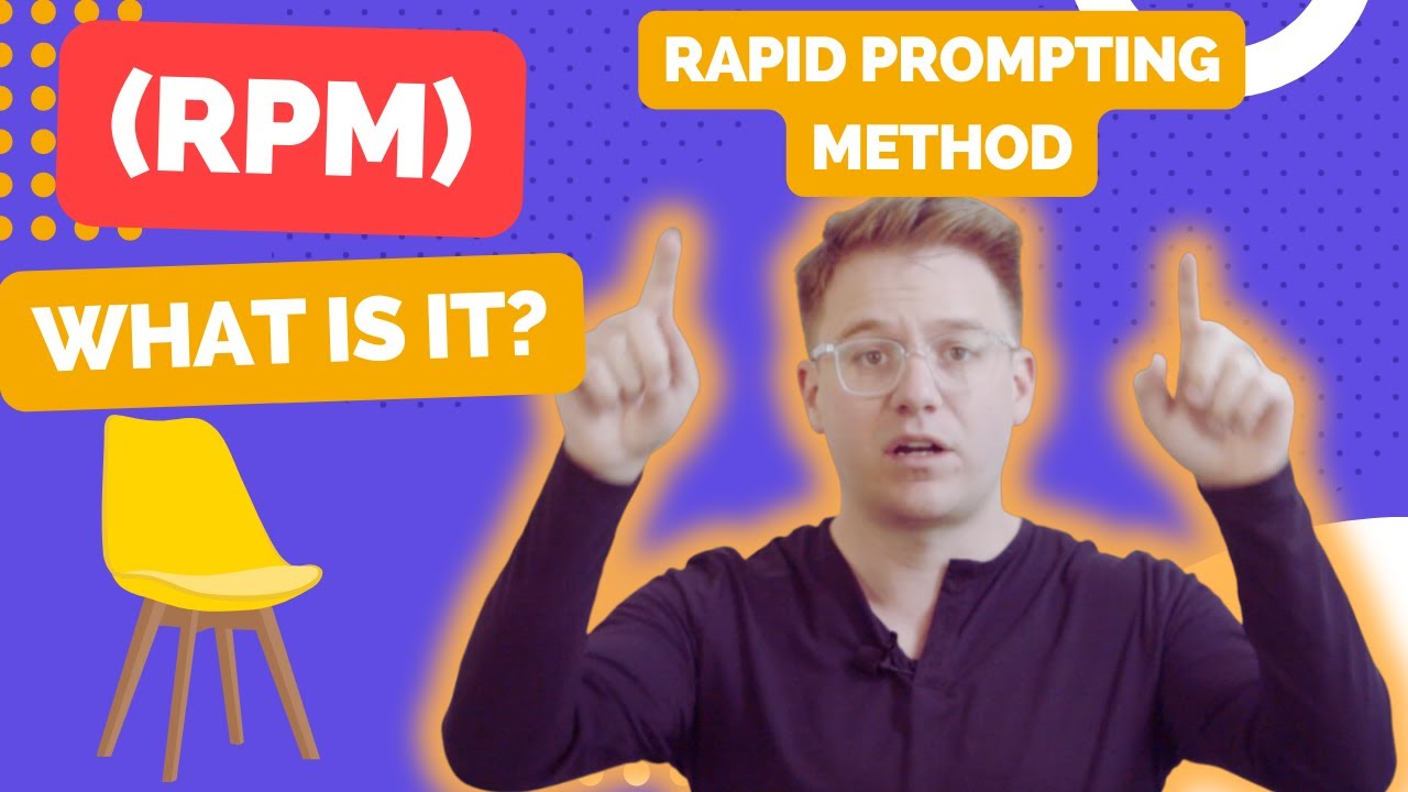 Rapid Prompting Method (RPM) Breakdown!