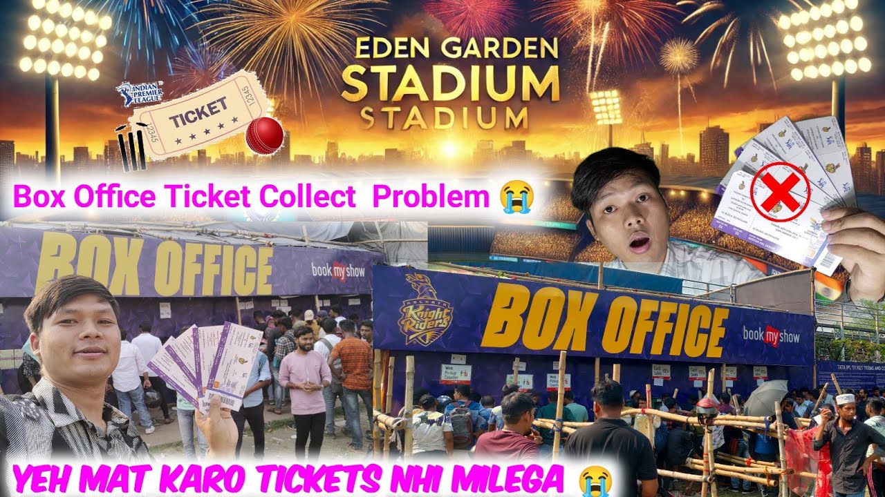 Eden Garden Box Office Ticket Collect problem 😭 | kkr vs lsg tickets booking | ipl 2025 tickets