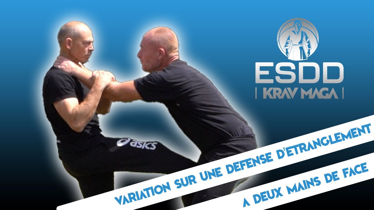 KRAV MAGA NORD 16  VARIATION SUR UNE DEFENSE D'ETRANGLEMENT DE FACE A DEUX MAINS