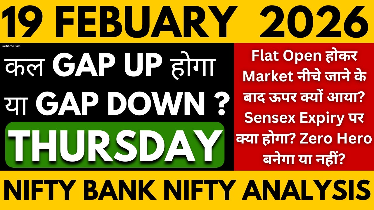 NIFTY PREDICTION FOR TOMORROW BANK NIFTY ANALYSIS FOR 19 FEBRUARY 2026 MARKET ANALYSIS FOR TOMORROW