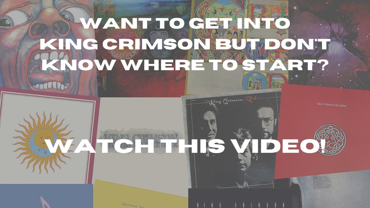 A Beginner's Guide: King Crimson || A Brief History and Albums To Start With!