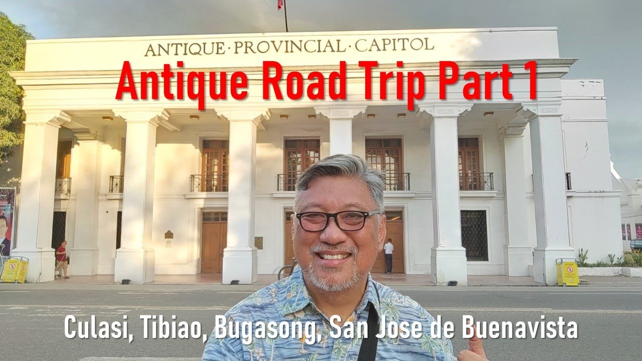 Antique Province Roadtrip Part 1. Culasi, Tibiao, Bugasong, San Jose de Buenavista