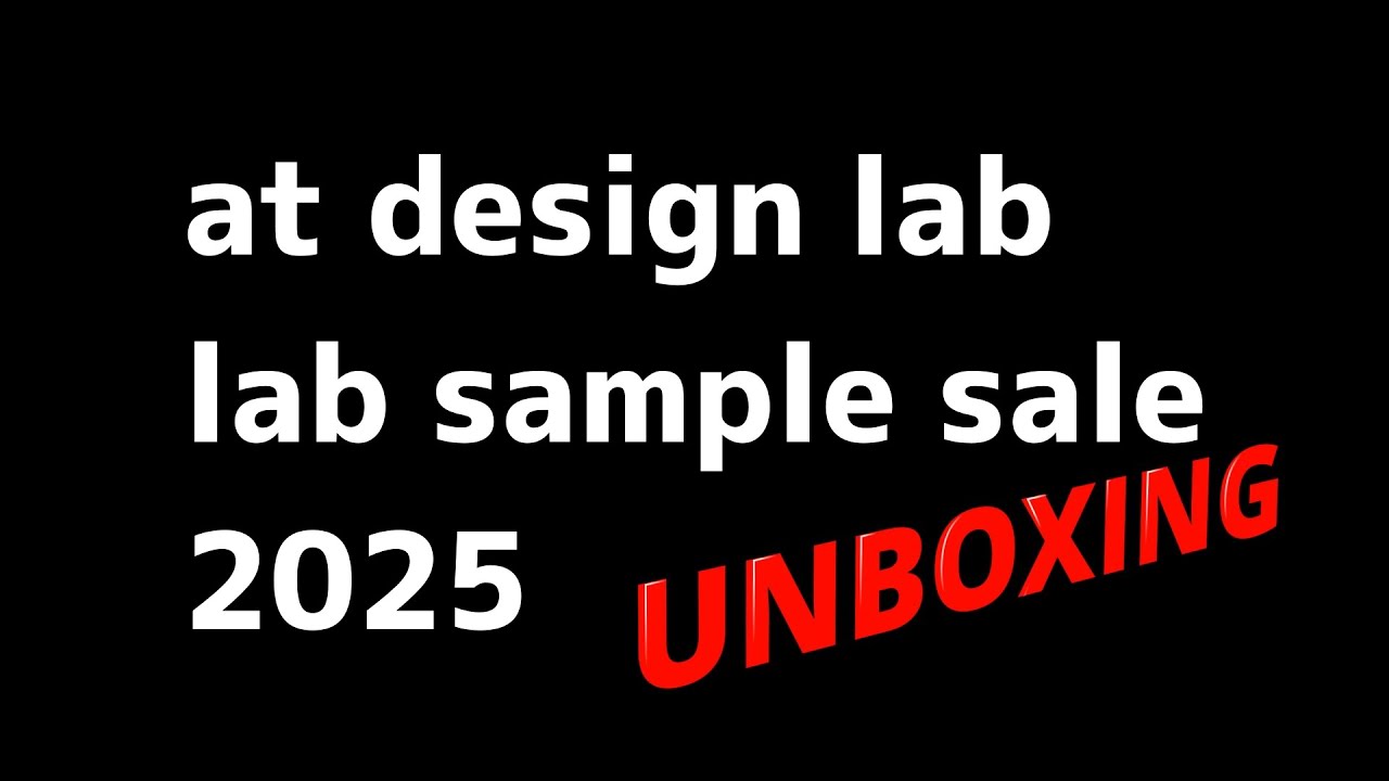 【ヨーヨー福袋】at design labのlab sample sale 2025はお得すぎるラッキーボックスだったって話