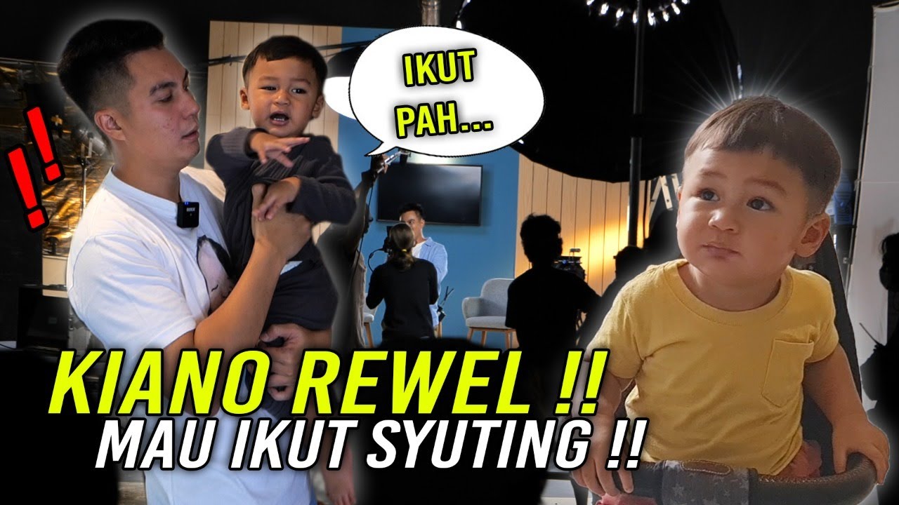 KIANO GA MAU DITINGGAL ‼️ SAMPE BENER2 HARUS DIBAWA KE LOKASI  SHOOTING ..