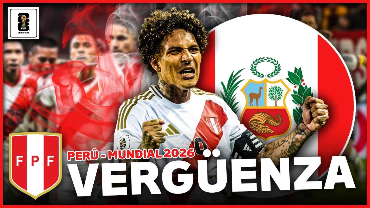 PERÚ ELIMINADO del MUNDIAL 2026 | EL FRACASO MAS VERGONZOSO de TODA LA HISTORIA del FUTBOL PERUANO