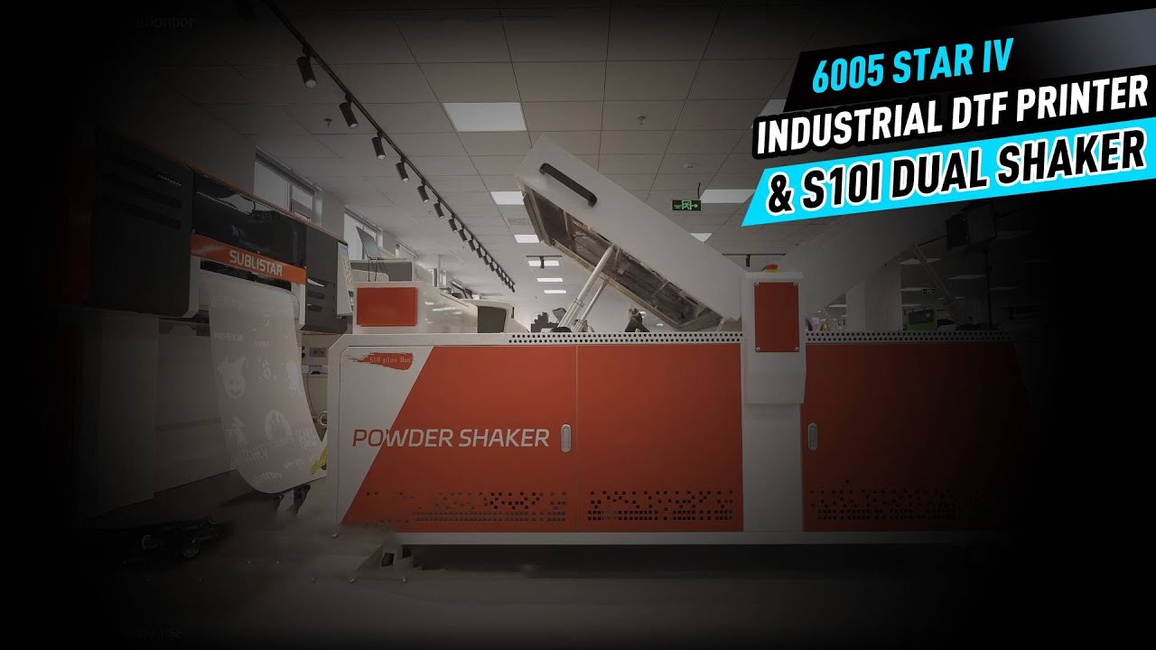 Powerful Combination - 6005 STAR IV Industrial DTF Printer & S10i Dual Shaker