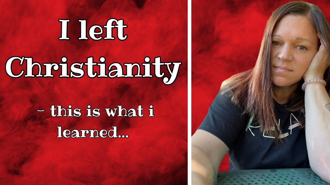 Leaving Christianity CHANGED MY LIFE Forever!