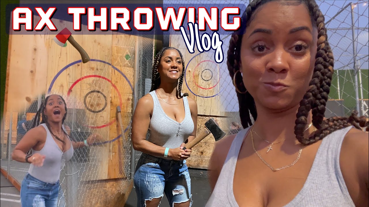 Axe Throwing (Down for Whatever)