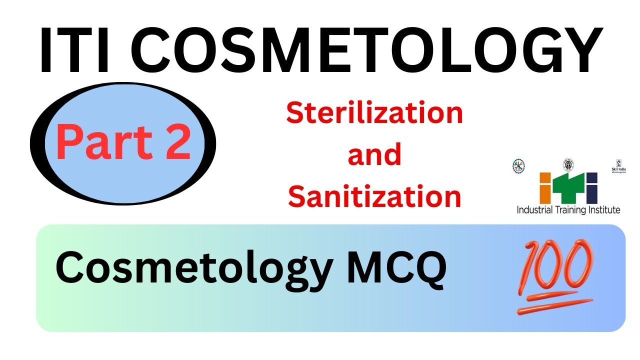 Sterilization and Sanitization || Part 2 || ITI Basic Cosmetology #cosmetology #iti