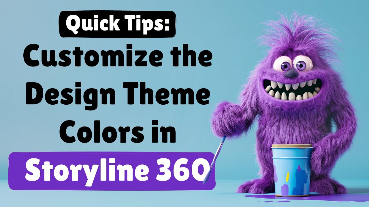 Quick Tips: How to Customize the Design Theme Colors in Storyline 360