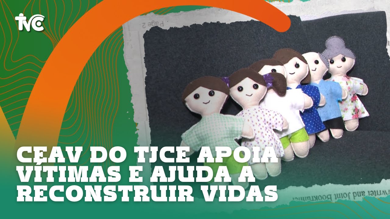CEAV do TJCE apoia vítimas e ajuda a reconstruir vidas