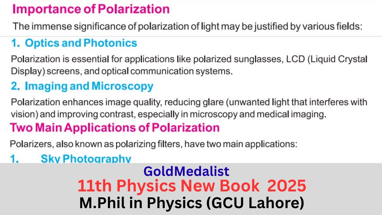 Applications of Polarization | Class 11 Physics New Book Chapter 8 | Importance Of Polarization